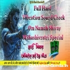 Om Namah Shivaay Full Hard Vibration Sound Check Akhilesh Hi Tech Gonda 